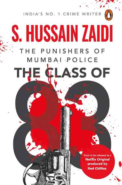 The Class Of 83 : The Punishers Of Mumbai Police