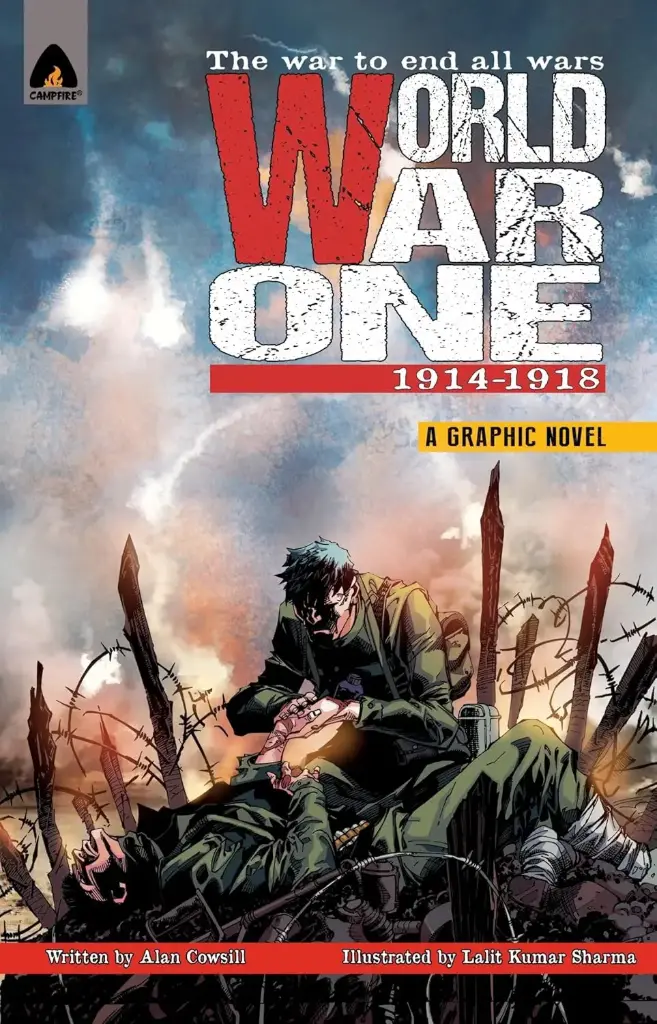 World War One : 1914-1918 (A Graphic Novel)