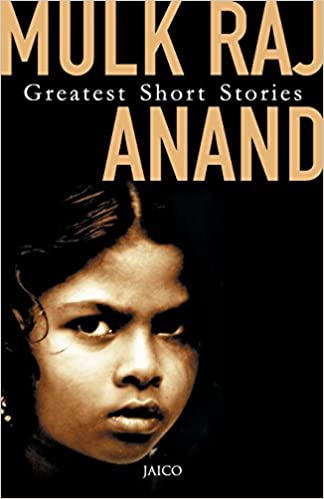 Greatest Short Stories (Mulk Raj Anand) (Jaico)