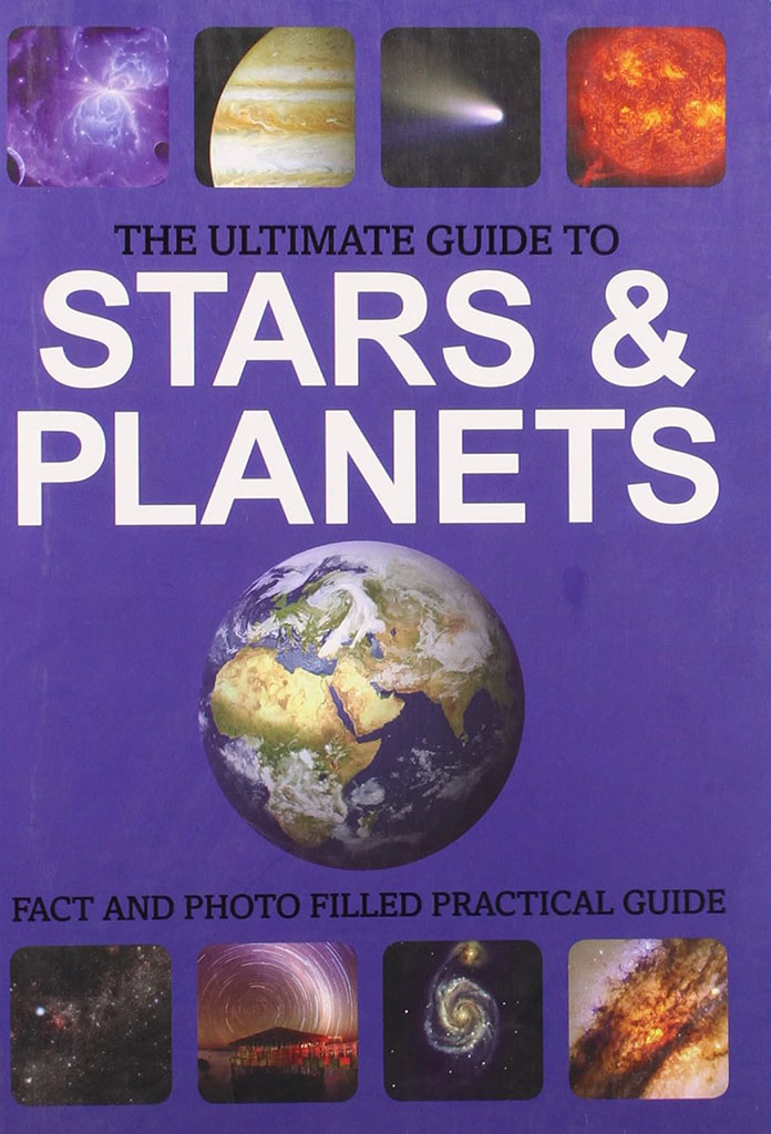 The Ultimate Guide to Stars & Planets