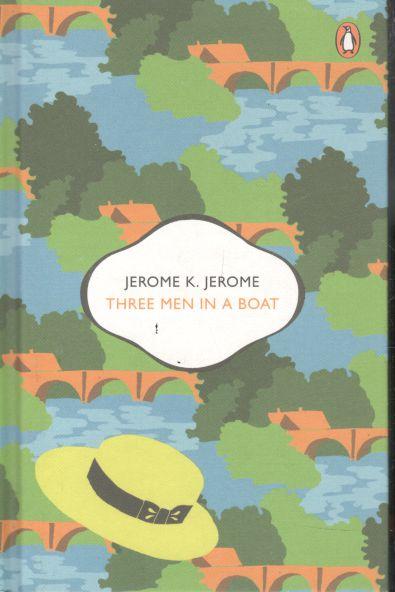 Three Men In a Boat (Penguin Classics)