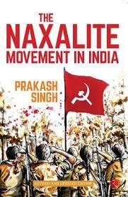 The Naxalite Movement In India