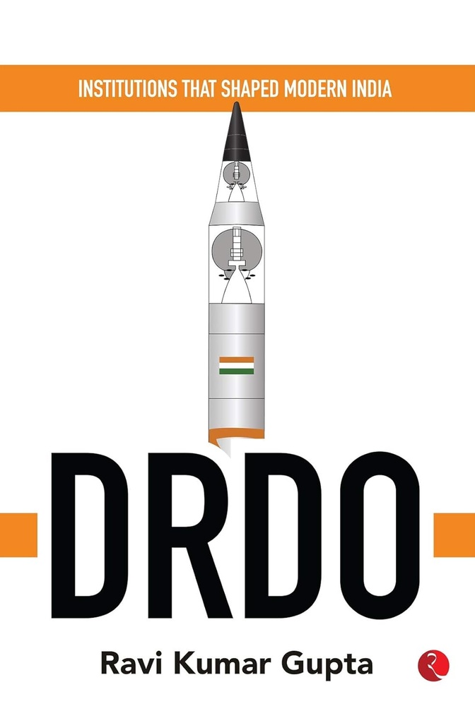 DRDO : Institutions That Shaped Modern India