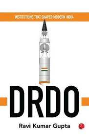 DRDO : Institutions That Shaped Modern India