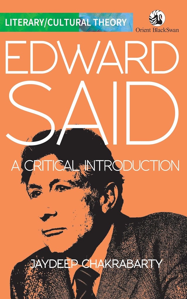 Edward Said : A Critical Introduction