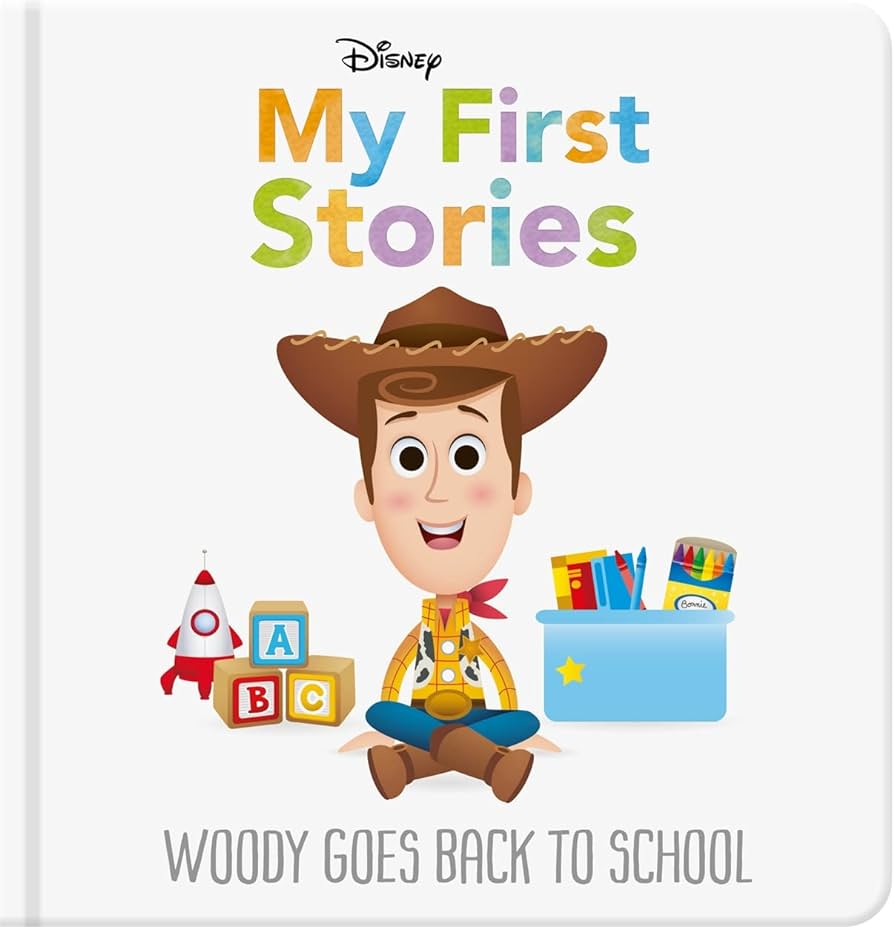 Disney My First Stories : Woody Goes Back to School