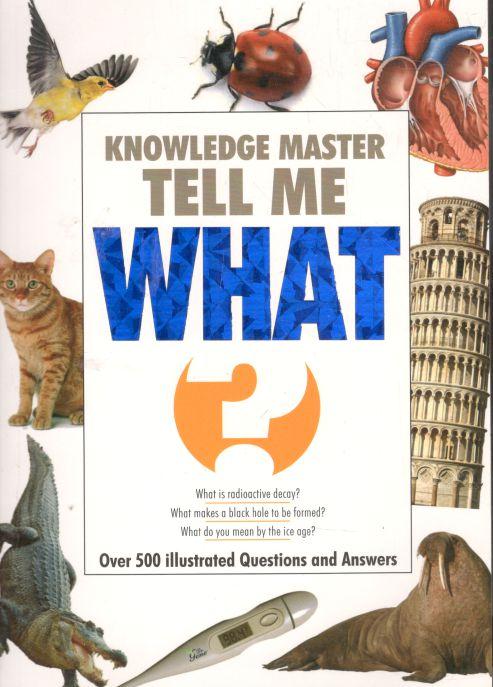 Knowledge Master Tell Me WHAT