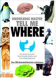 Knowledge Master Tell Me WHERE
