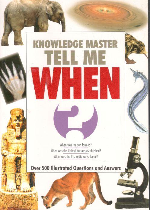 Knowledge Master Tell Me When