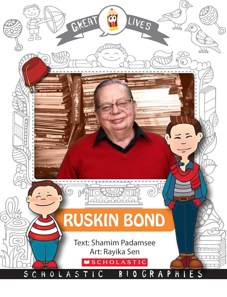 Great Lives : Ruskin Bond