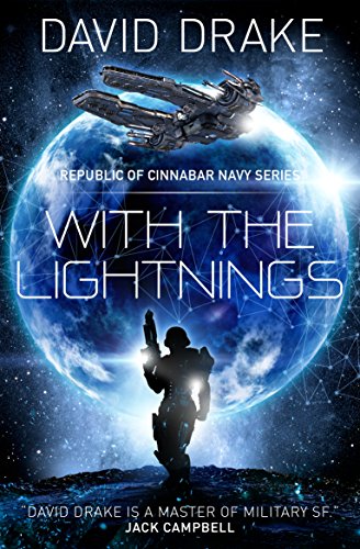With The Lightnings :  A Republic of Cinnabar Navy Novel