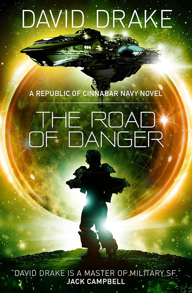 The Road of Danger :  A Republic of Cinnabar Navy Novel