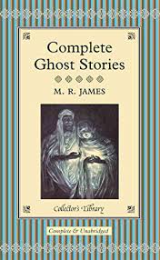 Complete Ghost Stories : Collectors library