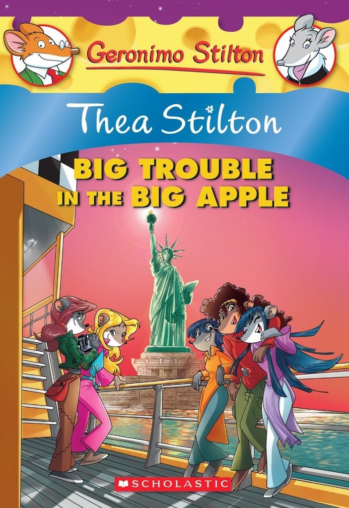 Big Trouble In The Big Apple : Thea Stilton