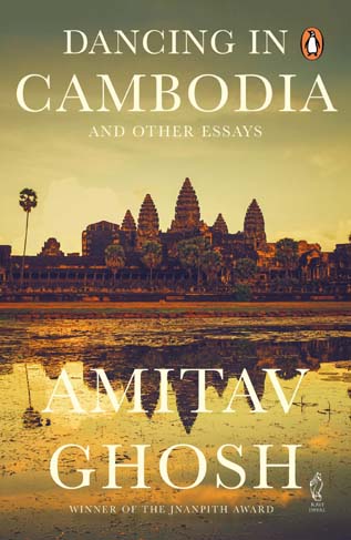 Dancing In Cambodia and Other Essays