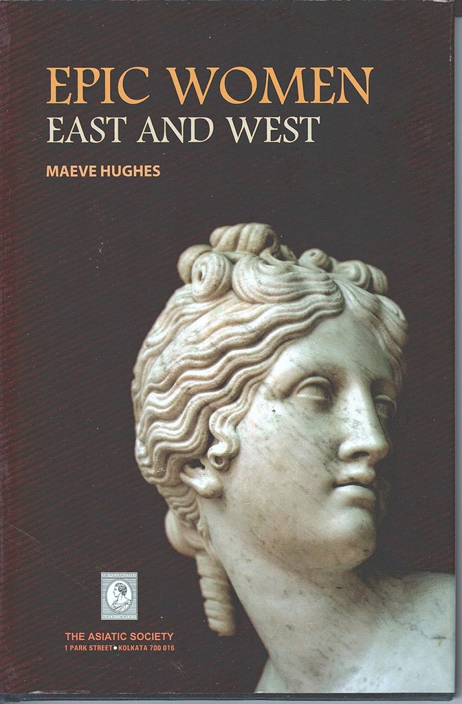 Epic Women : East And West