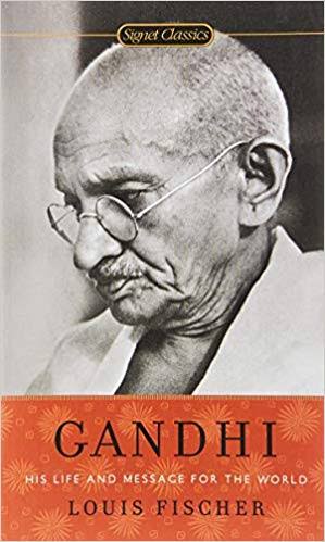 Gandhi : His Life And Message For The World
