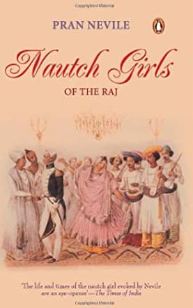 Nautch Girls Of The Raj