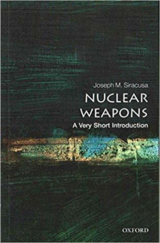 Nuclear Weapons : A Very Short Introduction 179