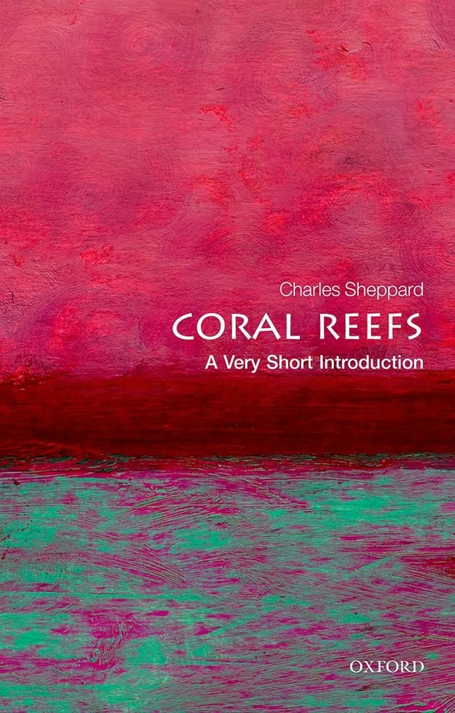 Coral Reefs : A Very Short Introduction 391