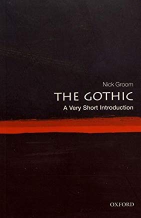 The Gothic : A Very Short Introduction 329