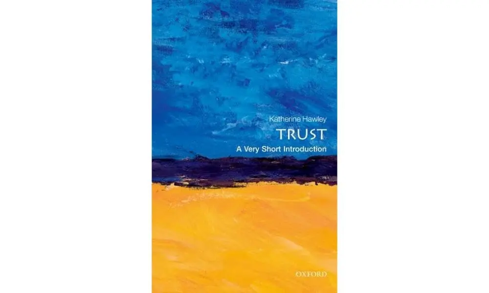 Trust : A Very Short Introduction 325