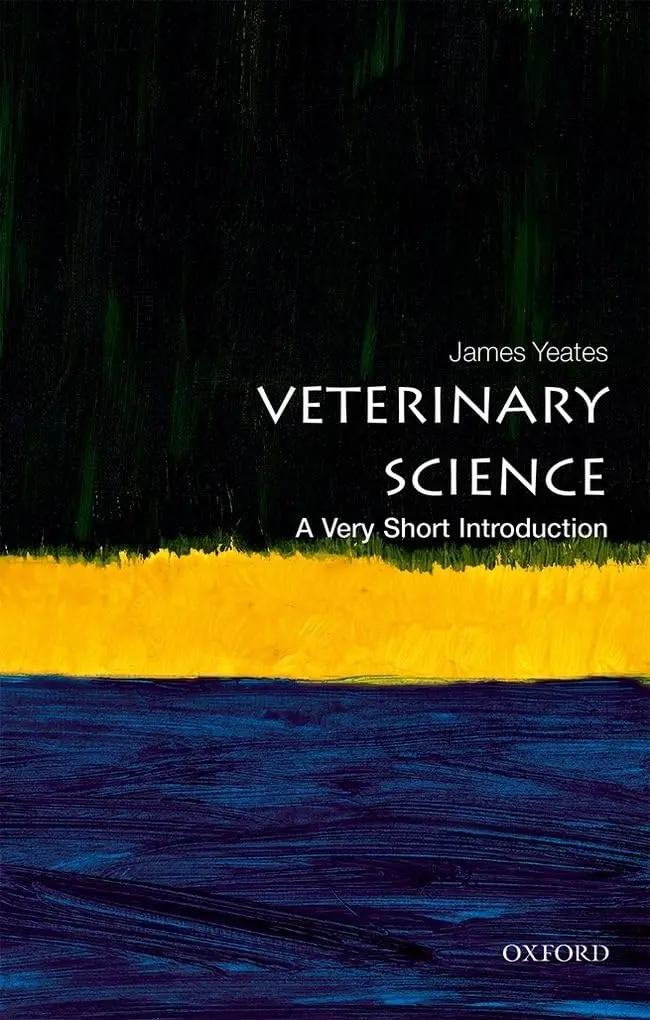 Veterinary Science : A Very Short Introduction 554