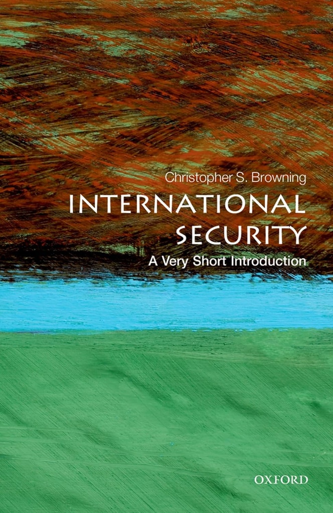 International Security : A Very Short Introduction 369