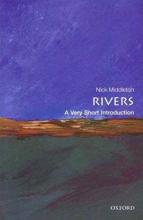 Rivers : A Very Short Introduction 311