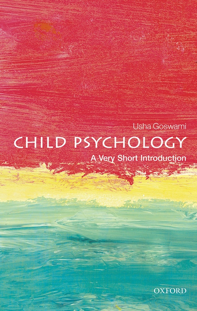 Child Psychology : A Very Short Introduction 410