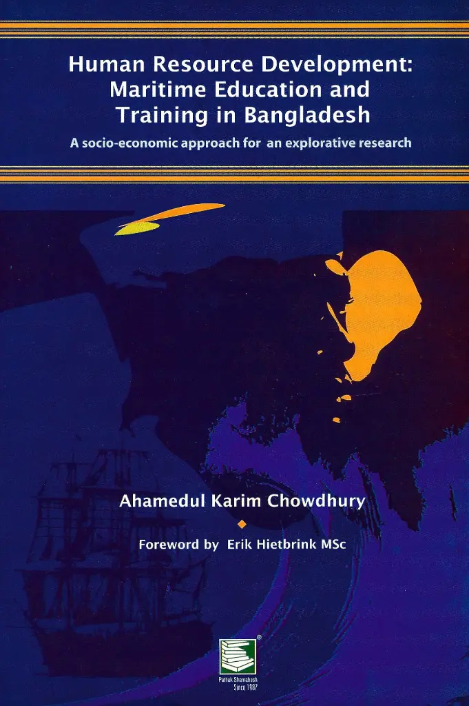 Human Resouece Development : Maritime Education and Training in Bangladesh