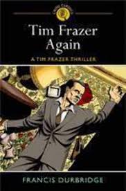 Tom Frazer Again : A Tim Frazer Thriller