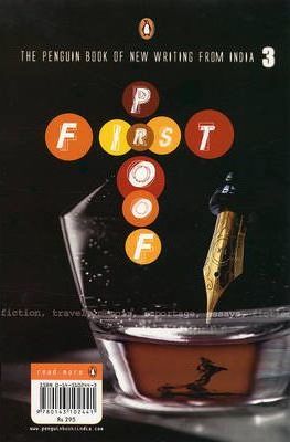 First Proof : The Penguin Book Of New Writing From India 3