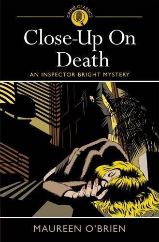 Close Up On Death : An Inspector Bright Mystery