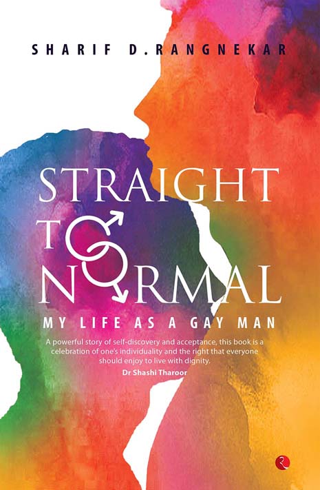 Straight To Normal : My Life As A Gay Man