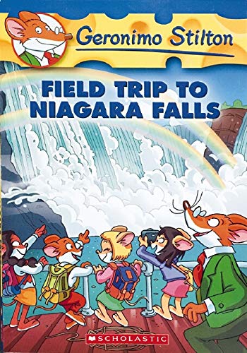 Field Trip To Niagara Falls : Geronimo Stilton 24