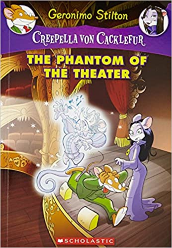 The Phantom of The Theater : Creepella Von Cacklefur 8