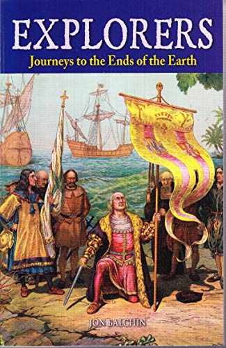 Explorers : Journeys to the Ends of the Earth