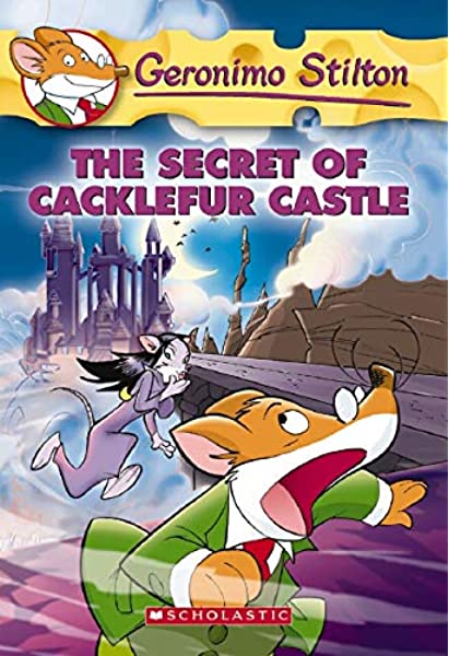 The Secret Of Cacklefur Castle : Geronimo Stilton 22