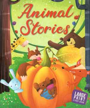 Animal Stories : Large Print (Om Kids)