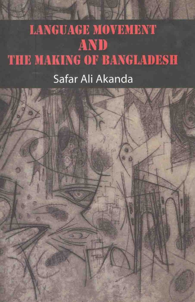 Language Movement And The Making of Bangladesh