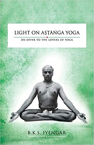 Light On Astanga Yoga : An Offer To The Lovers Of Yoga