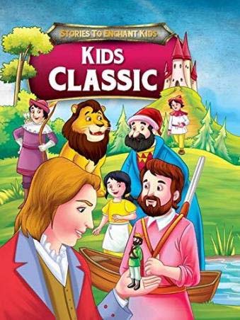 Kids Classic : Stories To Enchant Kids