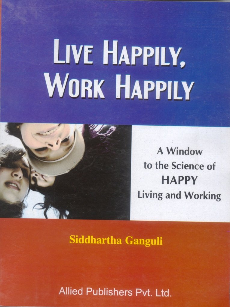 Live Happily, Work Happily