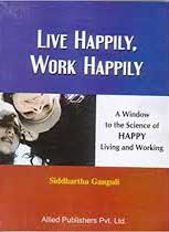 Live Happily, Work Happily