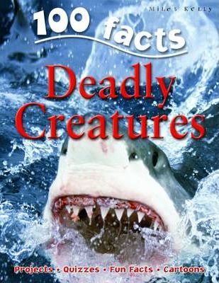 100 Facts Deadly Creatures