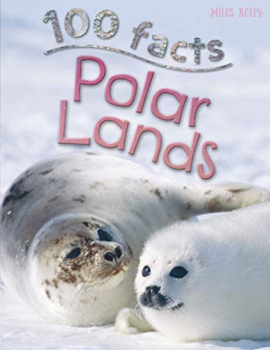 100 Facts Polar Lands