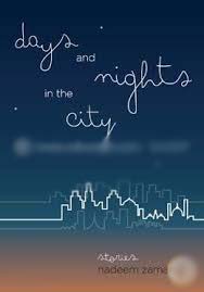Days and Nights in the City