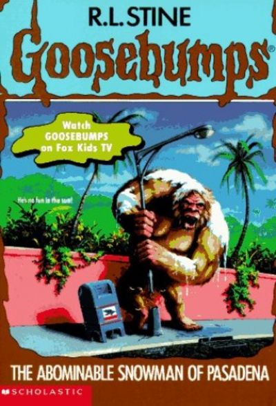 The Abominable Snowman Of Pasadena : Goosebumps 38