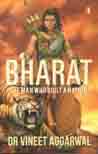 Bharat : The Man Who Built A Nation